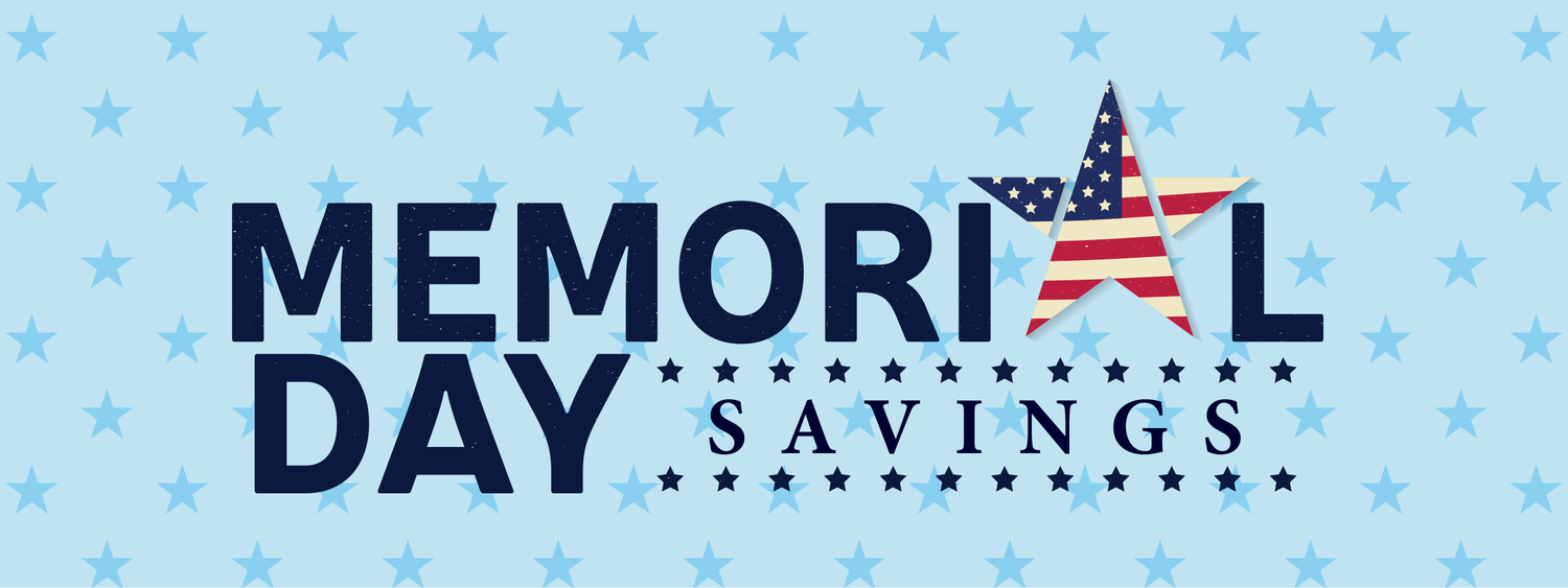 Memorial Day Savings